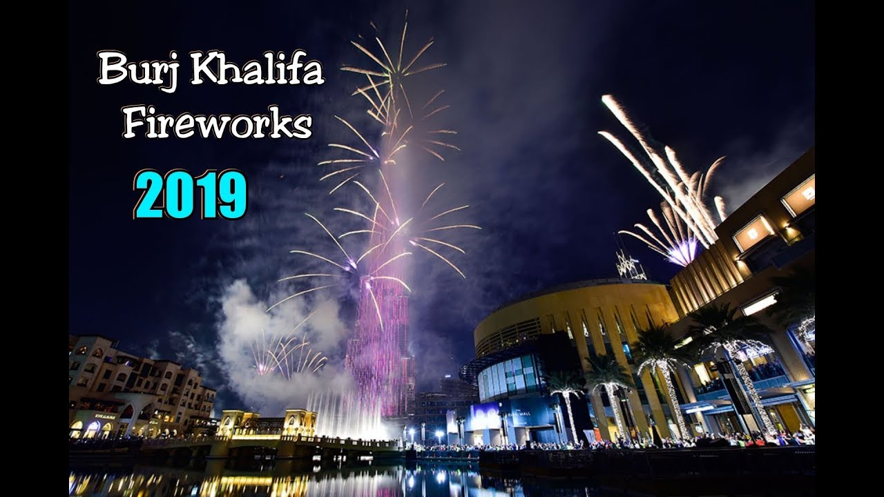 Dubai New Year fireworks 2019 - Burj Khalifa Fireworks 2019 - Dubai New Year fireworks 2019