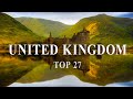 Top 27 places to visit in united kingdom  uk travel guide