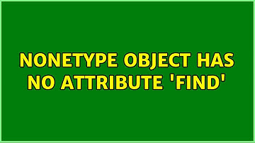NoneType object has no attribute 