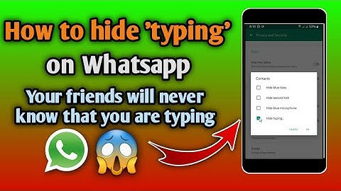 How to hide typing on Whatsapp