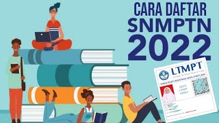 TUTORIAL CARA DAFTAR SNMPTN DI PORTAL LTMPT 2022