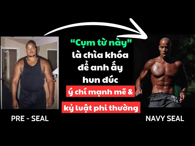 Cuối Cùng, Khoa Học Đã Giải Mã Ra Cách Navy Seal - David Goggins Hun Đúc Ý Chí Mạnh Mẽ u0026 Sự Kiên Trì class=