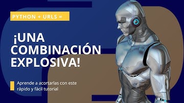 ¿Cómo crear un acortador de URL en Python?: La Guía Definitiva 🔗