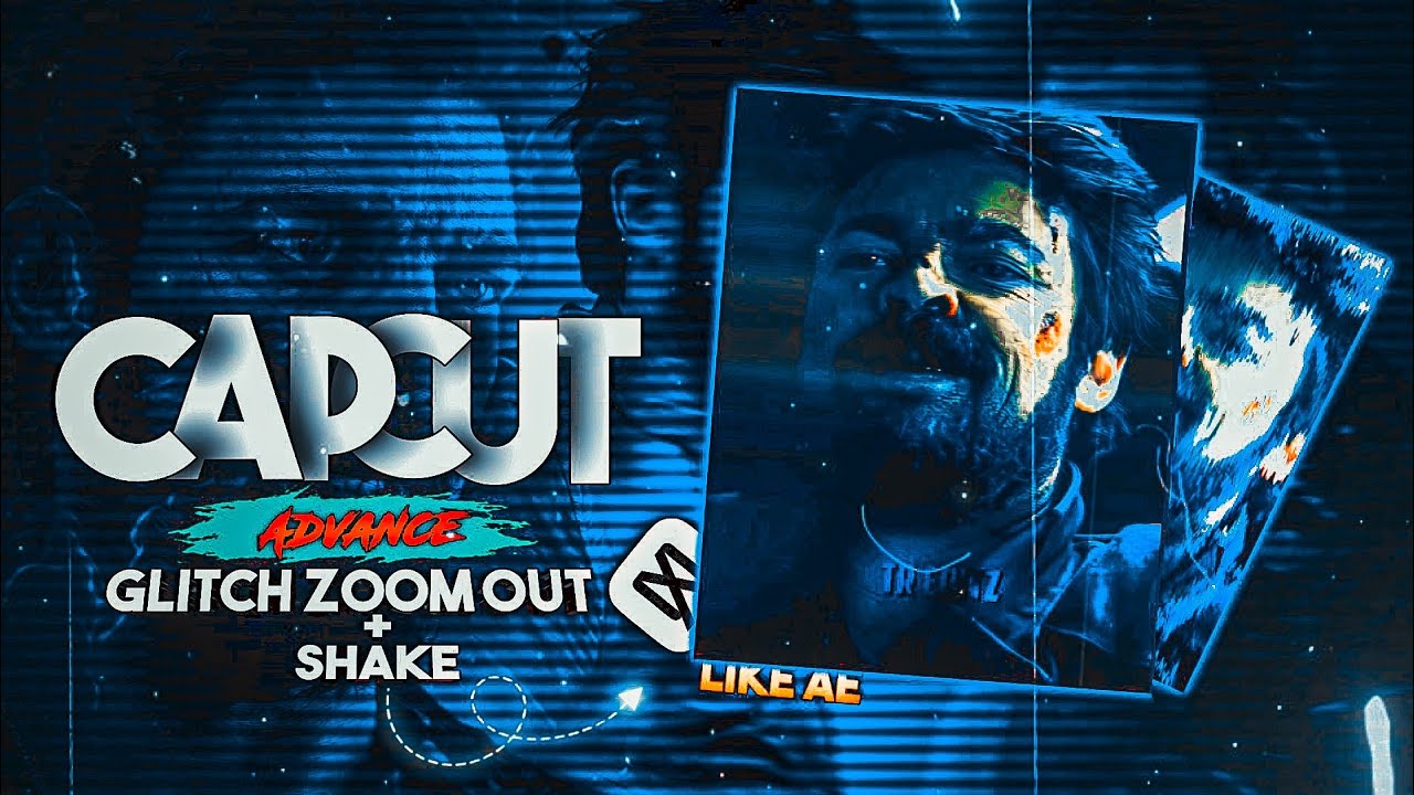 Capcut..!! Glitch Zoom out + Shake.. Like Ae .. Capcut ... Tutorial ...