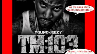 Young Jeezy - Trapped (TM:103) ft. Jill Scott