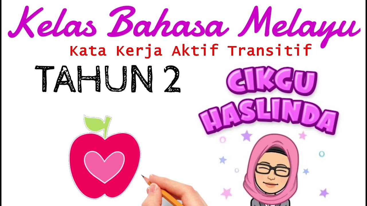 BAHASA MELAYU TAHUN 2 - KATA KERJA AKTIF TRANSITIF