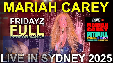 Fridayz 2025 | Mariah Carey Full Performance | Live In Sydney