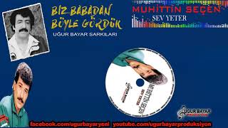 Muhittin Seçen - Sev Yeter (Official Music Audio)