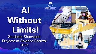 AI Without Limits! Students Showcase Projects at Science Festival 2025