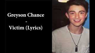 Vignette de la vidéo "Greyson Chance -  Victim (Lyrics)"