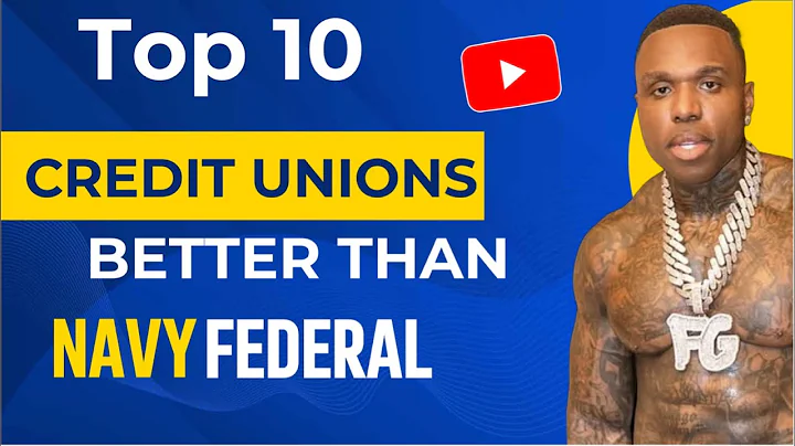 TOP 10 CREDIT UNIONS BETTER THAN NAVY FED
