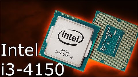 Intel Core i3-4150 Introduction / Review + Benchmarks