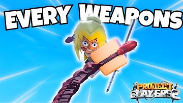 EVERY DEMON SLAYER WEAPON IN PROJECT SLAYERS 2 REVEALED‼️✅️