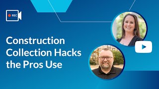 Construction Collection Hacks the Pros Use