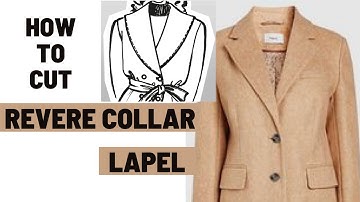HOW TO CUT A REVERE  COLLAR/LAPEL cutting and stiching. Jacket Lapels