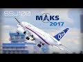 MAKS 2017 - SSJ100 Sukhoi Superjet amazing performance - HD50fps