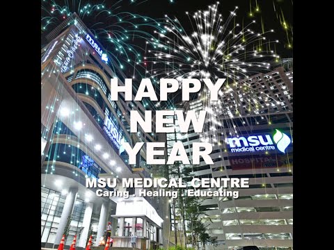 MSUMC New Year Greetings 2022 | MSU Medical Centre