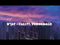 09 bjay  cali ft youngmalii  city boy album