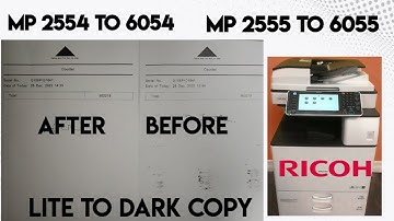 Ricoh MP 2554 lite copy, How to solve lite copy? How to increase darkness, fix low quality print.