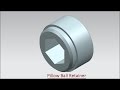 Pillow Ball Retainer (Video Tutorial) Siemens NX