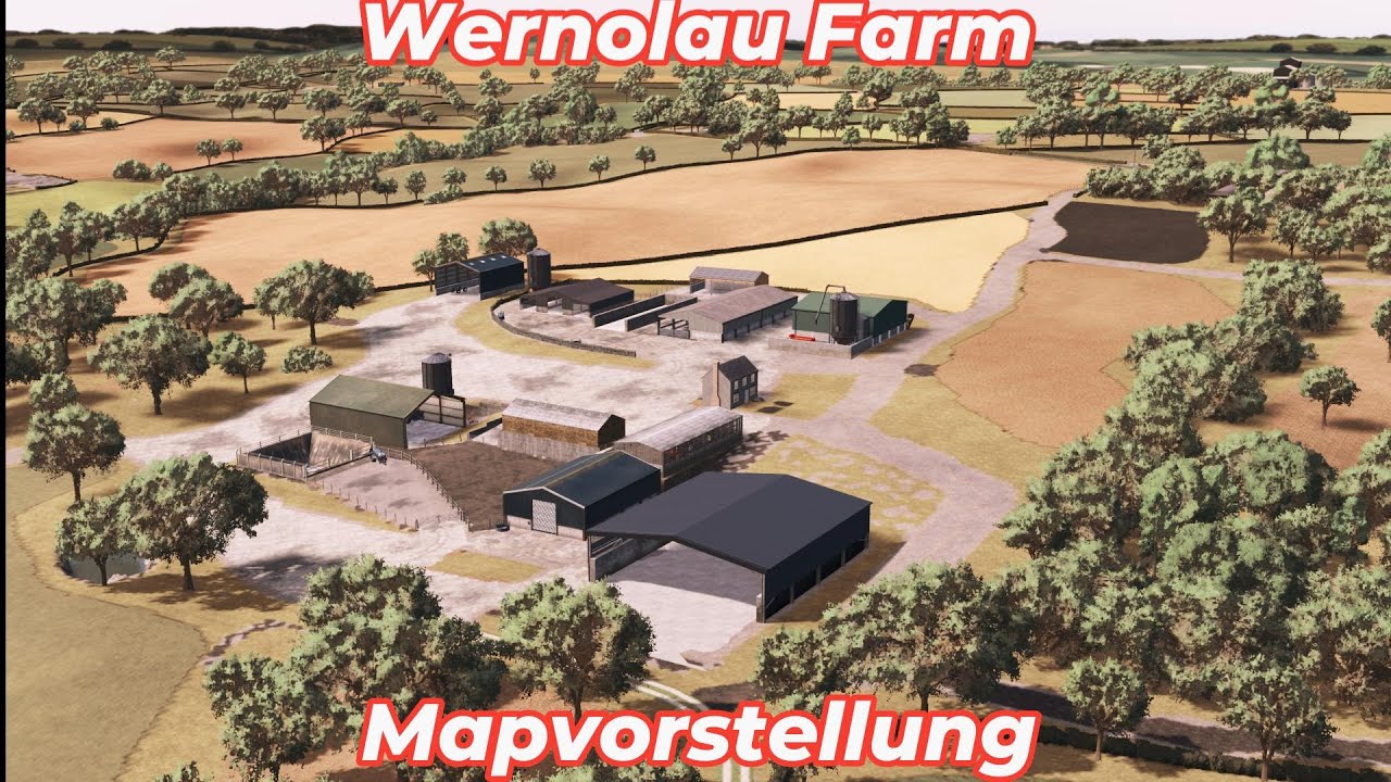 LS25 Mapvorstellungen -Wernolau Farm-(by MSModding) LS25 Maps