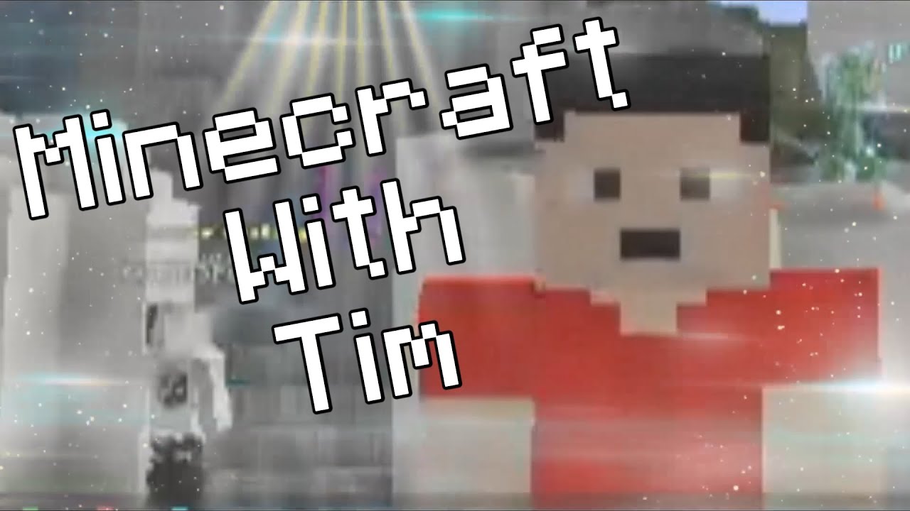 Eric Minecraft Eric and Tim play Minecraft! - YouTube