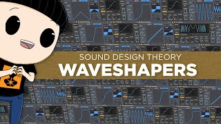Make YOUR OWN audio distortions with waveshapers | Sound Design Theory #6