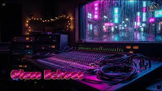 Glass Echoes - WN Music