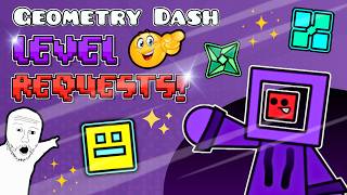🔴 LIVE: Playing YOUR Geometry Dash Levels! - Geometry Dash Level Requests - Road to 4K Watch Hours!
