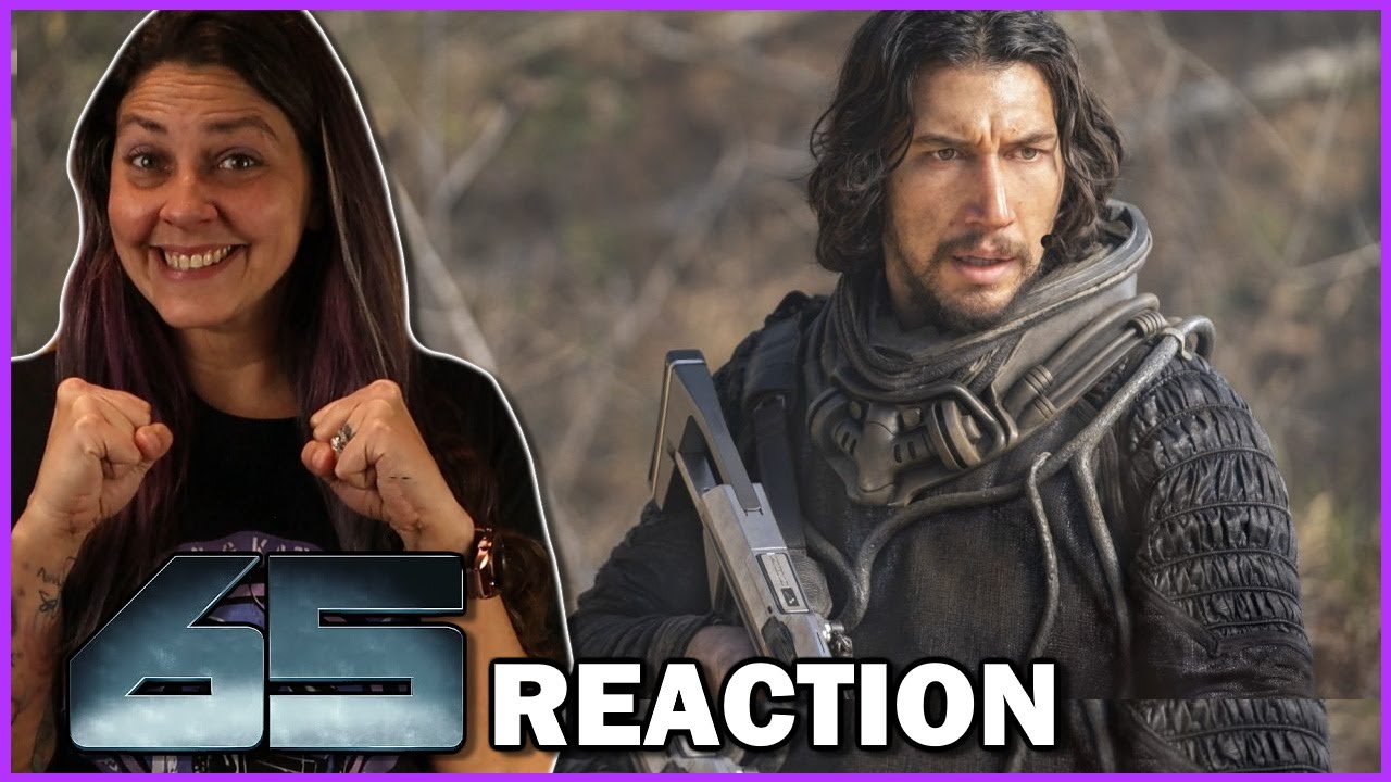 65 Official Trailer Reaction | Adam Driver