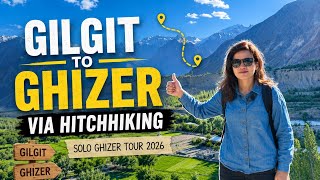 Hitchhiking in Gilgit Baltistan - Ghizer Bike Tour! - Ep 3 - Vlog 130