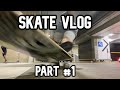 Skate vlog part 1