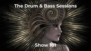 The Drum & Bass Sessions - Show 101