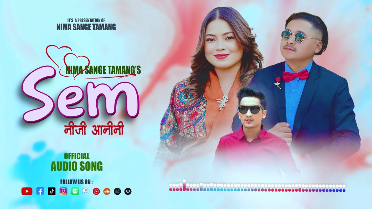 Sem Niji Anini || Nima Sange Tamang, Jitu Lopchan || New Tamang Song 2025, Karsang Lama