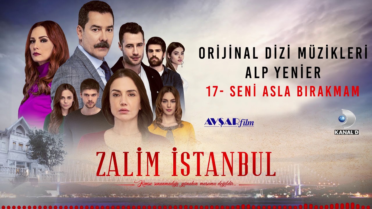 Zalim İstanbul Soundtrack - 17 Seni Asla Bırakmam (Alp Yenier)