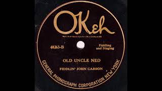 Old Uncle Ned ~ Fiddlin' John Carson (1925)