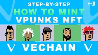 HOW TO MINT VPUNKS NFT ON VECHAIN! STEP-BY-STEP INSTRUCTIONS - NEW NFT MARKET MINTING HAPPENING NOW! screenshot 3
