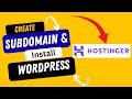 How to Create a Subdomain in Hostinger and Install WordPress (Step by Step) | Hostinger Tutorial