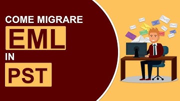 Come posso convertire EML in formato PST direttamente con pochi clic?