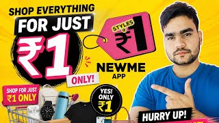 Only 1rs me Shopping Offer | Newme 1rs Shopping Sale | 1rs Me Shopping Karo