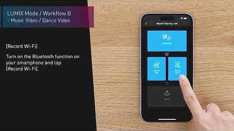 LUMIX Flow Tutorial | LUMIX Mode - Workflow B (Music Video / Dance Video)
