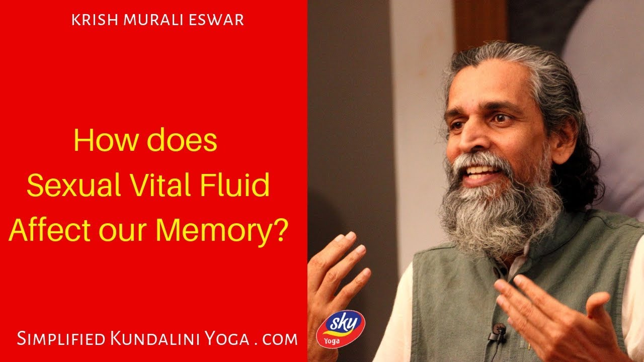 How does Sexual Vital Fluid Affect our Memory? yoga para niños