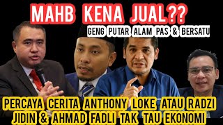 ASET MAHB KENA JUAL!! PERCAYA CERITA  ANTHONY LOKE ATAU RADZI JIDIN & AHMAD FADLI