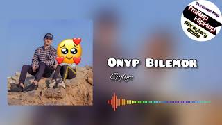 Gylyjo-Onyp Bilemok (TmRap-HipHop)