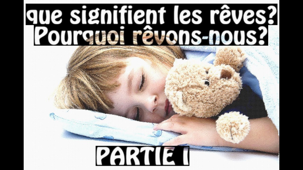 QUELS SONT LES RÊVES, ET POURQUOI RÊVONS-NOUS?#01 Pakoun - YouTube