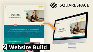 From Mockup to Website in Squarespace  - Building out the Mockup in 7.1