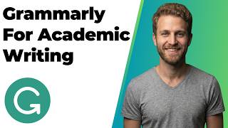 How To Use Grammarly For Academic Writing (Easy Step-By-Step Guide)