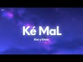 Elsa y Elmar - Ké MaL (versión tierna) (Letra/Lyrics)