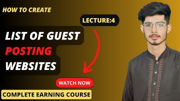How to create List of Website for Guest Posting || Guest Blogging Complete Course 2023 Lecture 4
