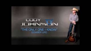 Cody Johnson: The Only One I Know (Cowboy Life) lyrics chords
